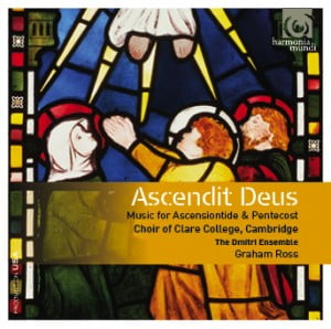 Ascendit Deus: Music for Ascensiontide and Pentecost